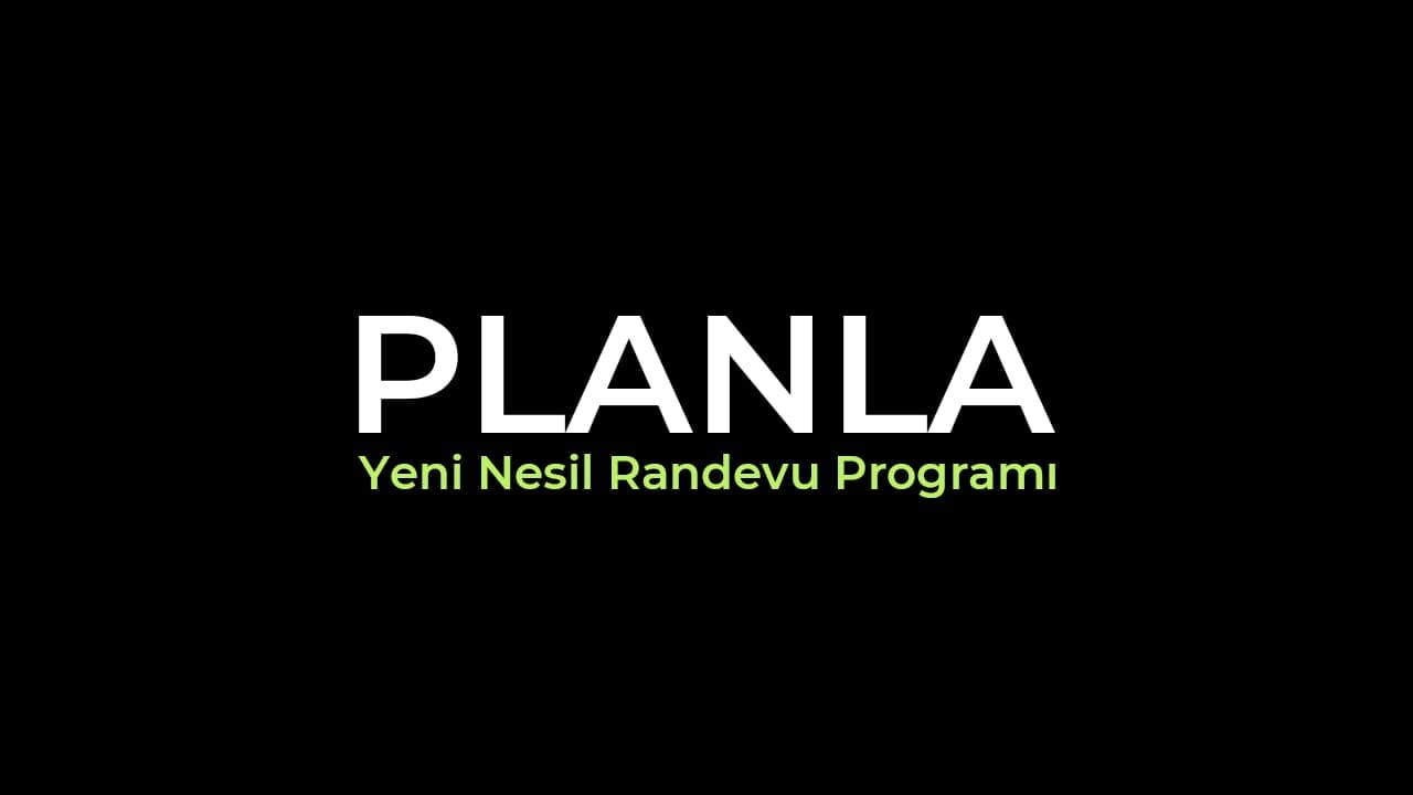 Planla Randevu Programı