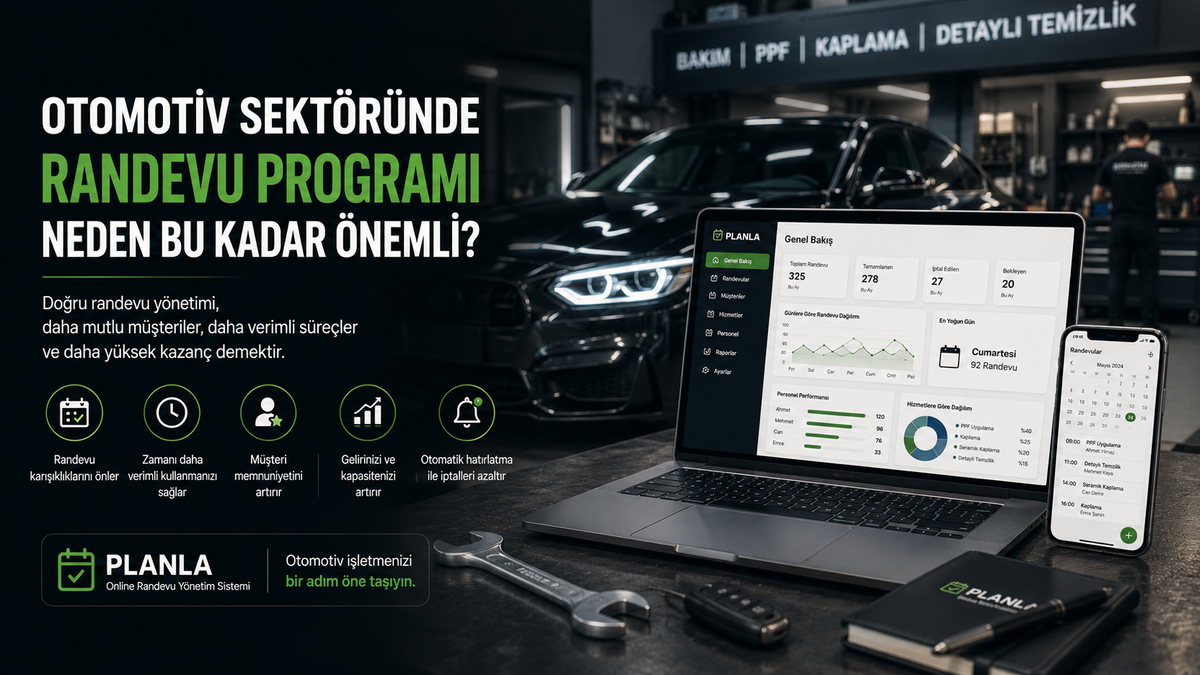 Otomotiv Sektöründe Randevu Yönetimi Neden Önemli?