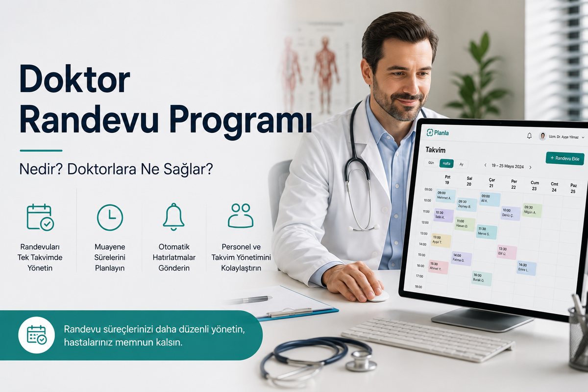 Doktor Randevu Programı Nedir? Doktorlara Ne Sağlar?