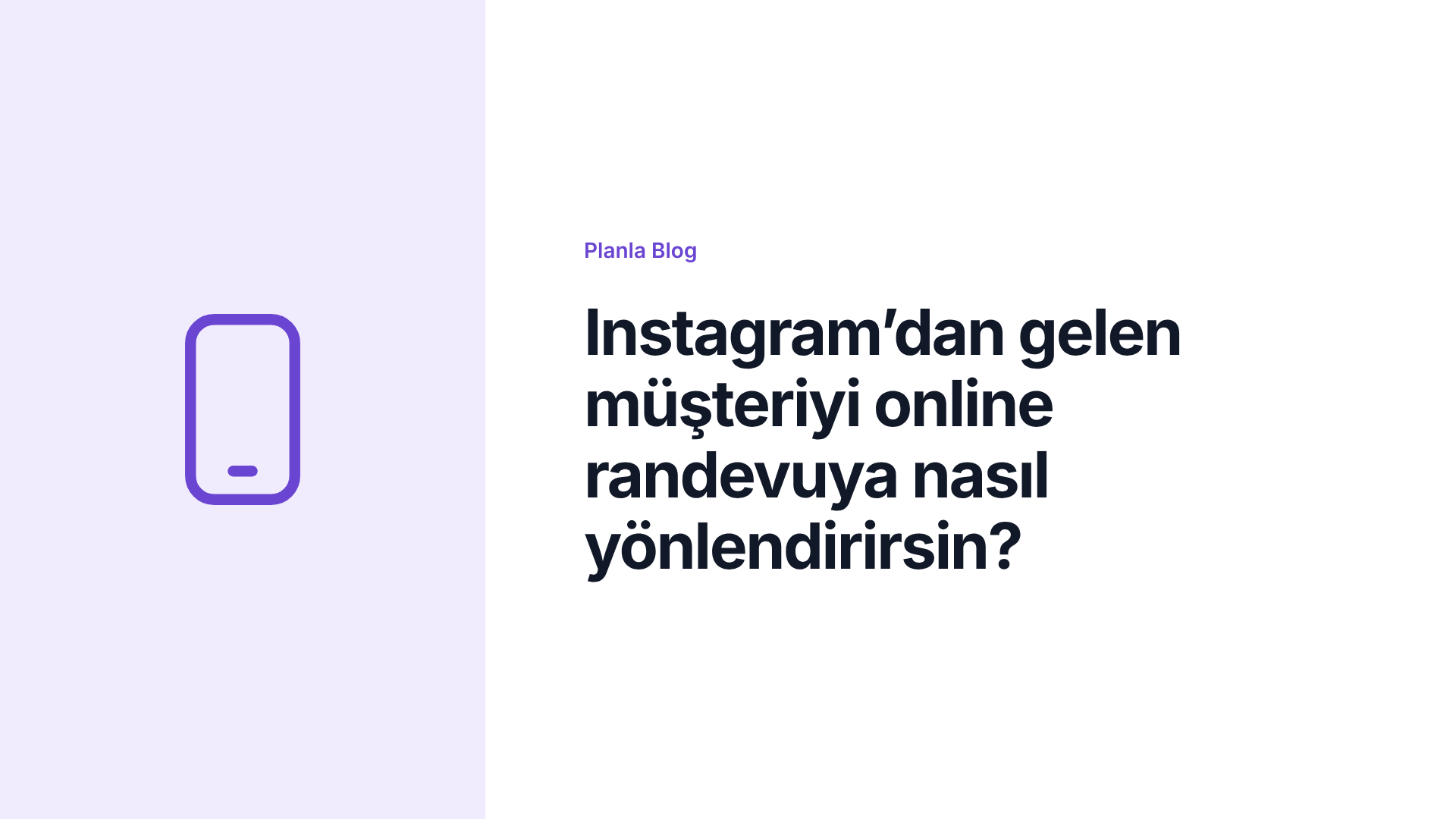 Instagram’dan gelen müşteriyi online randevuya nasıl yönlendirirsin?