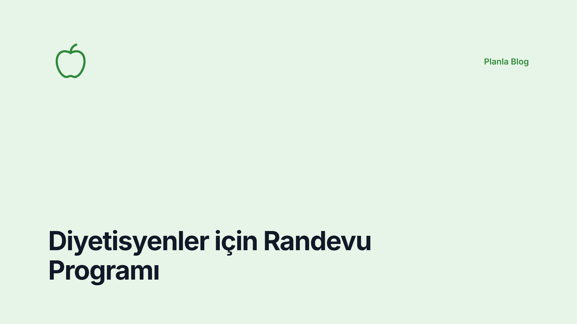 Diyetisyenler için Randevu Programı