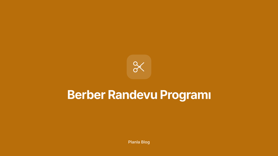 Berber Randevu Programı